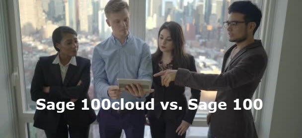 Sage 100cloud or Sage 100: What’s the Difference?